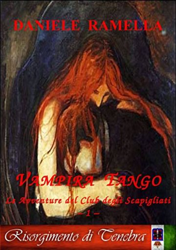 Vampira Tango (Le Avventure del Club degli Scapigliati Vol. 1)